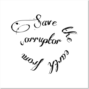 Save The Earth From Corruptor Posters and Art